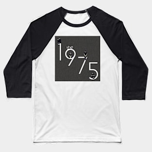 The Nine Teen Seven Five Baseball T-Shirt